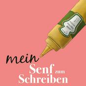 Podcast Mein Senf zum Schreiben.