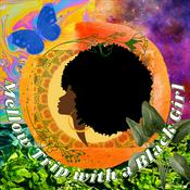 Podcast Mellow Trip with a Black Girl