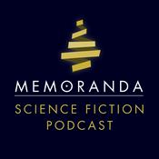 Podcast MEMORANDA Science Fiction Podcast