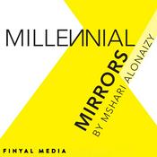 Podcast Millennial Mirrors