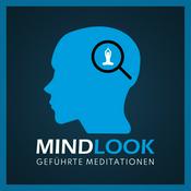 Podcast Mindlook - Geführte Meditationen