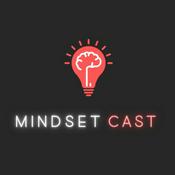 Podcast Mindset Cast