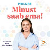 Podcast Minust saab ema!