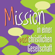 Podcast Mission in einer postchristlichen Gesellschaft