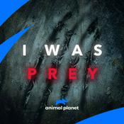 Podcast I Was Prey