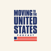 Podcast Moving to the United States