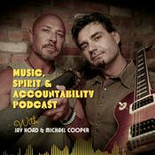 Podcast Music, Spirit and Accountability