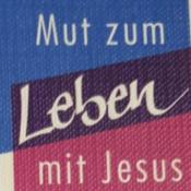 Podcast Mut zum Leben mit Jesus