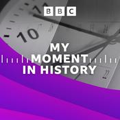 Podcast My Moment In History