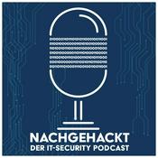 Podcast Nachgehackt – Der IT-Security Podcast