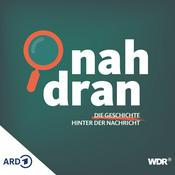 Podcast nah dran – die Geschichte hinter der Nachricht I WDR aktuell