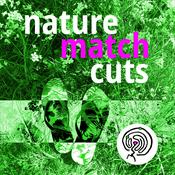 Podcast NatureMatchCuts