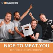 Podcast NICE.TO.MEAT.YOU - Der Food & Lifestyle Podcast