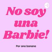 Podcast No soy una Barbie