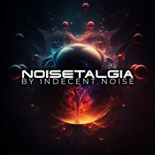 Podcast NOISETALGIA with Indecent Noise