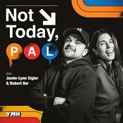 Podcast Not Today, Pal with Jamie-Lynn Sigler and Robert Iler