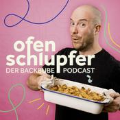 Podcast Ofenschlupfer - Der Backpodcast!