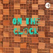 Podcast On the Clock