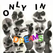 Podcast Only In Dreams