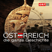 Podcast Österreich - die ganze Geschichte