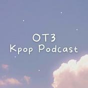 Podcast OT3 - Kpop Podcast