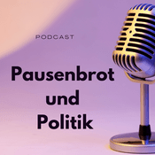 Podcast Pausenbrot und Politik