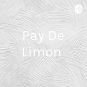 Podcast Pay De Limon