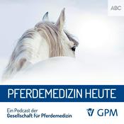 Podcast Pferdemedizin heute