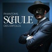 Podcast Phantoms Schule des Erfolgs