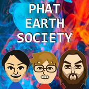 Podcast Phat Earth Society