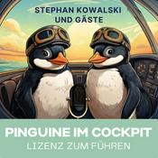 Podcast Pinguine im Cockpit - Lizenz Zum Führen