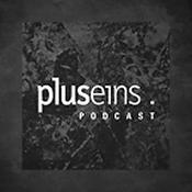 Podcast Plus Eins Podcast