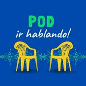 Podcast Pod ir hablando!