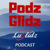 Podcast Podz-Glidz. Der Lu-Glidz Podcast