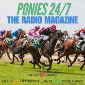 Podcast Ponies 24/7 The Radio Magazine