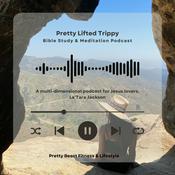 Podcast Pretty Lifted Trippy