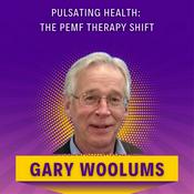 Podcast Pulsating Health: The PEMF Therapy Shift