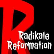 Podcast Radikale Reformation