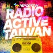 Podcast Radioactive Taiwan