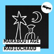 Podcast RadioChaud : Maraboutage x Nique – La radio