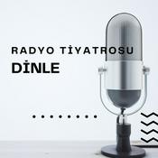 Podcast Radyo Tiyatrosu Dinle