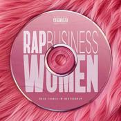 Podcast Rap Business Women – Frauen im Deutschrap