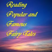 Podcast Reading Popular and Famous Fairy Tales