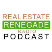 Podcast Real Estate Renegade Radio