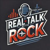 Podcast Real Talk with Rock