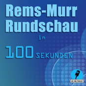 Podcast Rems-Murr-Rundschau in 100 Sekunden