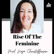 Podcast Rise Of The Feminine