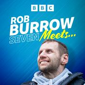 Podcast Rob Burrow Seven, Meets...