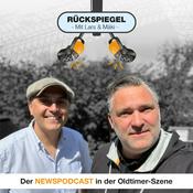 Podcast Rückspiegel - Der Newspodcast über Oldtimer