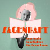 Podcast Sagenhaft - Gute Nacht Geschichten für Erwachsene